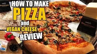 PIZZA making tip & Vegan Cheese Review