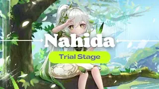 Nahida Test Run Trial Stage.. Genshin Impact