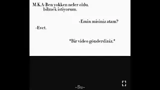 ''Eğer bir gün bana ihtiyaç duyarsanız size hiçbir şey öğretememişim demektir.'' ~M.K.A
