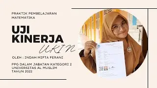 Video UKIN PPG Daljab Kategori 2 Tahun 2022 I Matematika I Universitas AlMuslim I STAD