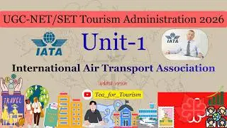 ✈️ IATA Masterclass: Everything You Need to Know! | UGC NET/SET Tourism 2026 | Tea_for_Tourism 🌎✈️☕️