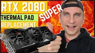 RTX 2080 Super Gigabyte Thermal Pad and Paste Replacement 