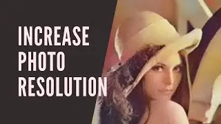 Increase Image Resolution | How to Increase Image Resolution without Photoshop