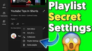 How to Create Palylist on YouTube | Youtube Playlist Settings 2022 | How To Increase YouTube Views