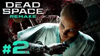 INTENSIVE CARE | Dead Space Remake - Chapter 2 Walkthrough [1440p60]