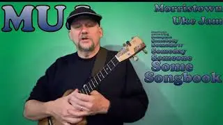 Someplace Far Away (Careful What You’re Dreaming - Hal Ketchum (ukulele tutorial by MUJ)
