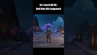 When you reached Ar 60 and you get blessed by Genshin