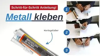 Metall kleben [Anleitung] – Kleben statt Schweißen mit Metallkleber