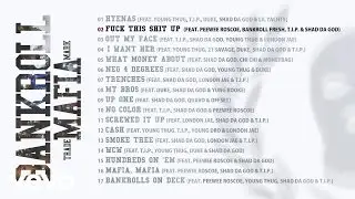 Bankroll Mafia - Fuck This Shit Up (Audio)