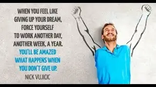 Inspirational Speech by Nick Vujicic ►Never Give Up‼ 2017