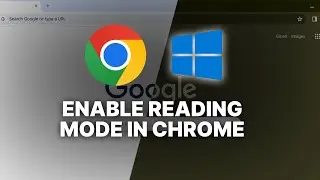 How to Enable Reading Mode in Chrome | [2024]