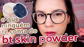 TESTEI O BT SKIN POWDER DA BRUNA TAVARES | Julie Duarte