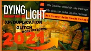 Dying Light Duplication / XP Glitch MORE EFFECTIVE! 2021!