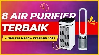 8 REKOMENDASI AIR PURIFIER TERLARIS 2023, HARGA MULAI 1 JUTAAN