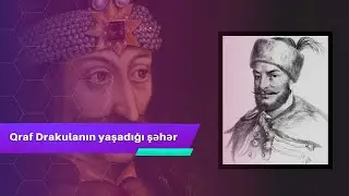 Drakulanın yaşadığı şəhər: Karanlığın sırları ortaya çıkıyor