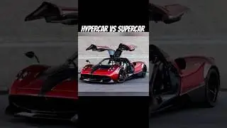 HYPERCAR VS SUPERCAR which one is better #supercarchannel#hypercar #automobile #supercartv#sportscar