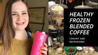 HEALTHY FROZEN BLENDED COFFEE | my go-to summer drink!