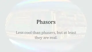 24. Phasors