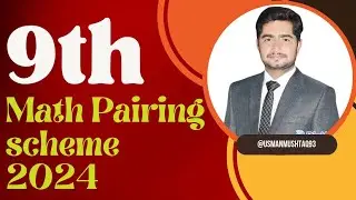 9th class math pairing scheme 2024