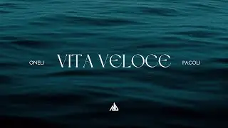 ONELI - VITA VELOCE (OFFICIAL AUDIO) ft. PACOLI