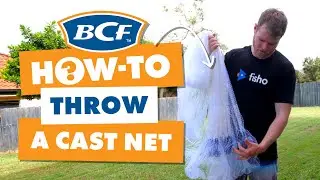 Throwing a Cast Net - BCF How To