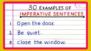 IMPERATIVE SENTENCES EXAMPLE | 5 | 10 | 20 | 30 EXAMPLES OF IMPERATIVE SENTENCES in English Grammar