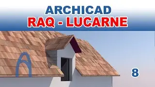 Archicad   Lucarne   RAQ8   apprendre archicad facilement Formation