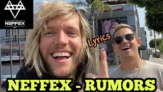 NEFFEX - RUMORS (LYRICS)