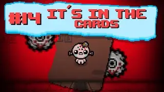 #14 - IT´S IN THE CARDS - UN RETO BASTANTE FACIL - THE BINDING OF ISAAC REPENTANCE PLUS