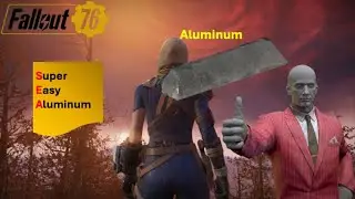 Fallout 76|Super Easy Aluminum!