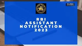 RBI ASSISTANT 2023 Notification And Expected Exam dates !   #rbiassistantnotification