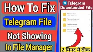 Telegram Files Not Showing In File Manager || Telegram Files Storage Me Kaise Laye || Android 11