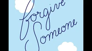 #HappyActs: Forgive Someone.