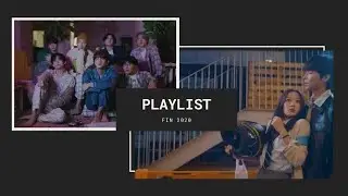 • MY PLAYLIST KPOP FIN 2020 •