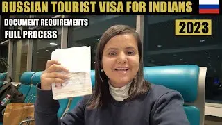 RUSSIA TOURIST VISA FOR INDIANS 2023 | Document Requirements | Everything you need to know