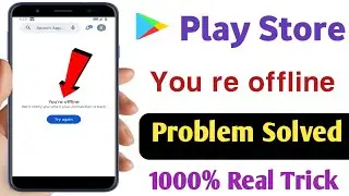 play store you re offline problem | you re offline problem on play store ! in hindi