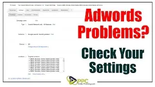 Have a Google Ads Problem? Check Your Adwords PPC Settings
