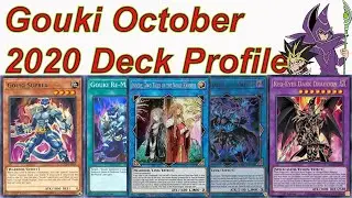 Gouki October 2020 Deck Profile! Dueling Nexus! Goukis Make A Return!