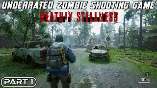 Most Underrated Free Zombie Shooting Game on Steam | Deathly Stillness | Highway Map Gameplay | HD60