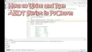 How to Write and Run AEDT Script in PyCharm