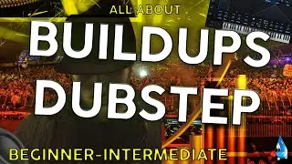 How To Make PROFESSIONAL BUILD UPS For DUBSTEP/BASS MUSIC
