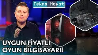 Uygun Fiyatlı Oyun Bilgisayarı! | 