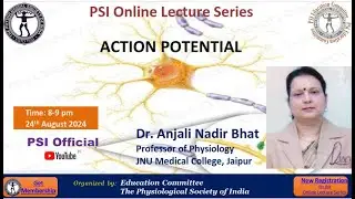 PSI Online Lecture Series 14 - Action Potential