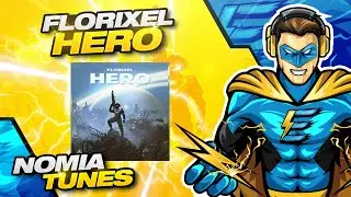 Florixel - Hero [COPYRIGHT FREE]