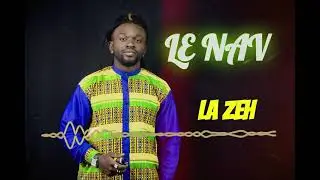 LE NAV - LA ZEH