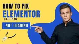 How To Fix Elementor Editor Not Loading (2 Methods)