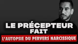 THE TEACHER PERFORMS THE AUTOPSY OF THE NARCISSISTIC PERVERT