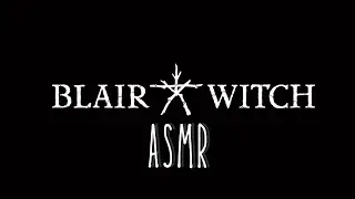 ASMR Gaming ~ Blair Witch ~ Whisper & controller sounds ~ Part 1