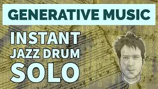 Generative Music: Instant Jazz Drum Solo - Ableton Live Music Production Tutorial