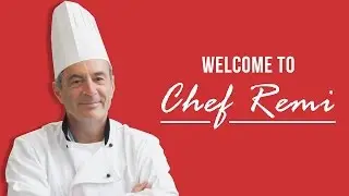 Welcome To Chef Remi
